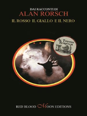 cover image of Il rosso il giallo e il nero
